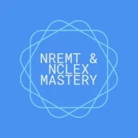 NREMT &amp; NCLEX Mastery